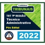 TRT 9ª Região - Técnico Administrativo - PÓS EDITAL - Reta Final (CERS 2022) TRT9